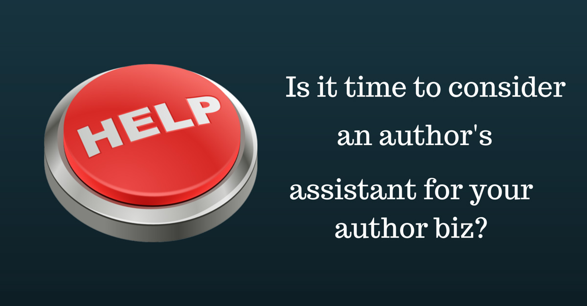 Is it Time to Add an Author Assistant to Your Publishing Team?